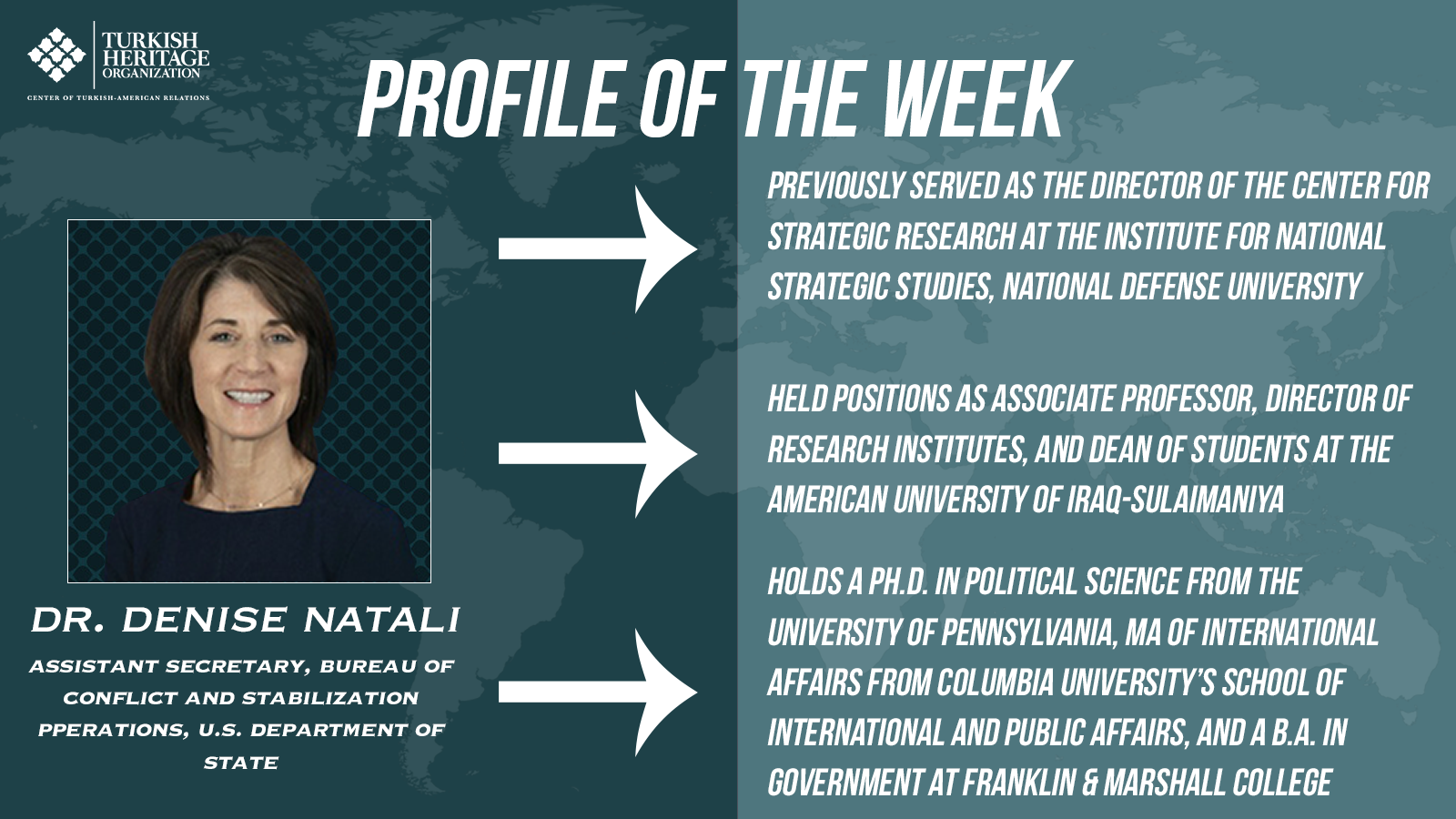 Dr. Denise Natali serves as the Assistant Secretary for the Bureau of Conflict and Stabilization Operations (CSO).